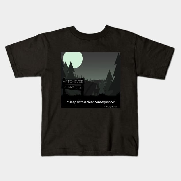 Witchever Path Kids T-Shirt by Witchever Path